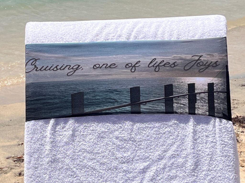 Cruising One of Life's Joys design on a reusable tcboo sun lounger band