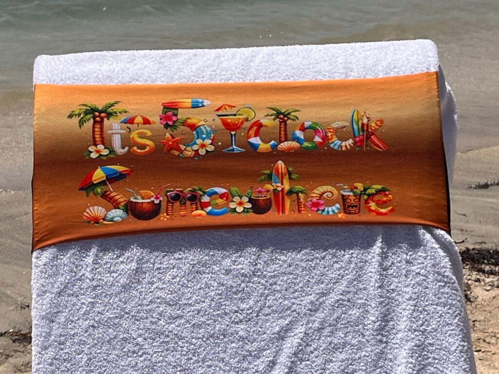 It’s Five O’clock Somewhere party design on a reusable tcboo sun lounger band