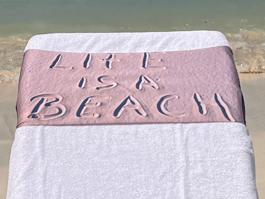Life is a Sandy Beach design on a reusable tcboo sun lounger band